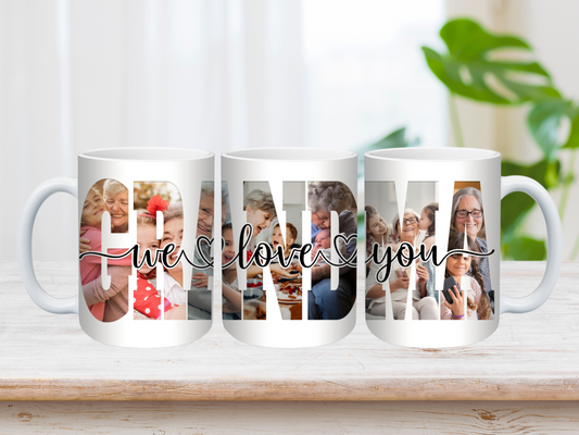 "We Love You Grandma" Photo Mug