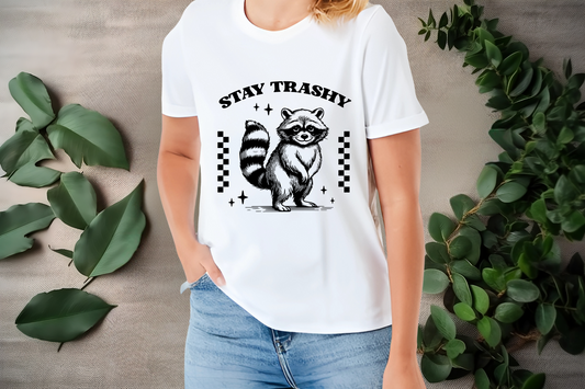 Stay trashy